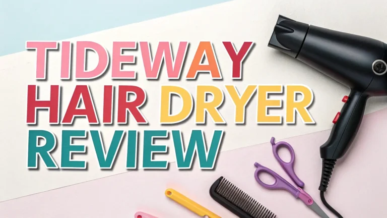 Tideway Hair Dryer Review: Salon Quality at Home