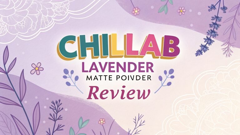 Chillab Lavender Matte Powder Review: For All Skin Types