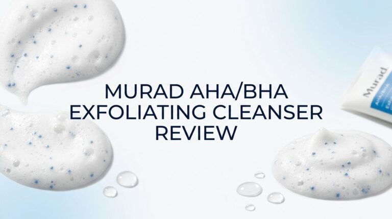 Murad AHA/BHA Exfoliating Cleanser Review 2026: Worth Buying?