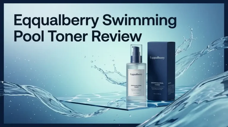 Eqqualberry Swimming Pool Toner Review: Worth The Hype?
