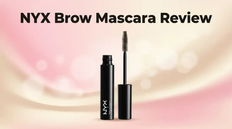 NYX Brow Mascara Review 2026: Worth Buying?