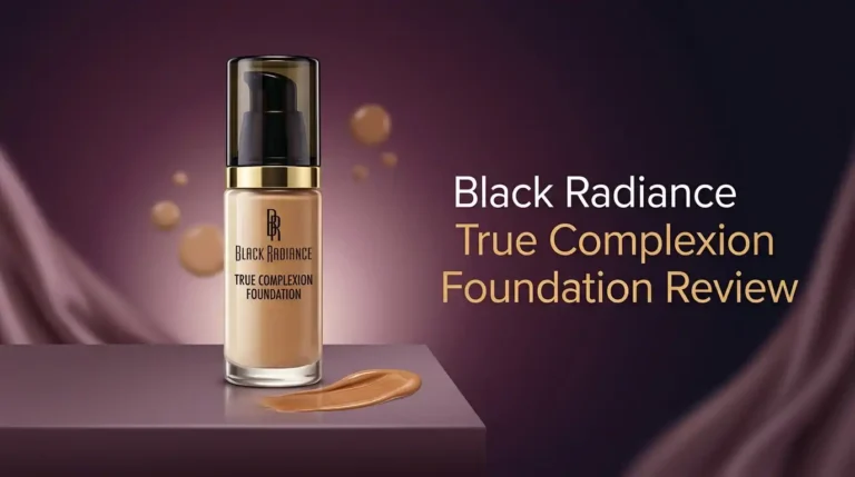 Black Radiance True Complexion Foundation Review 2026: Worth It?